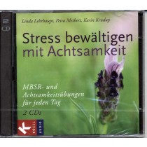 Lehrhaupt / Meibert, Stress bewältigen mit Achtsamkeit 2 CD's