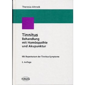 Altrock Th. - Tinnitus - Behandlung mit Homöopathie und Akupunktur