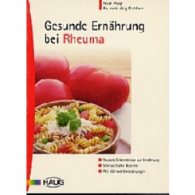 Mayr, Peter / Eichhorn, Jürg - Gesunde Ernährung bei Rheuma