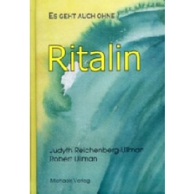 Reichenberg-Ullmann Judyth, Ullman Robert - Es geht auch ohne Ritalin