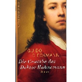 Dieckmann, Guido - Die Gewölbe des Doktor Hahnemann