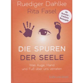 Dahlke Ruediger & Fasel Rita, Die Spuren der Seele