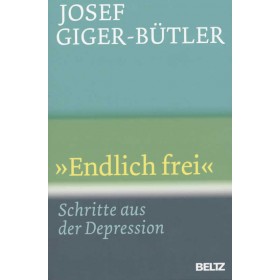 Giger-Bütler Josef, "Endlich frei"