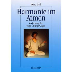 Grill Heinz, Harmonie im Atmen