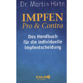 Hirte Martin, Impfen Pro & Contra