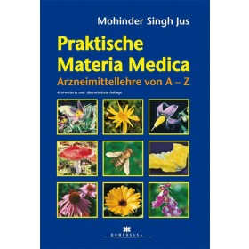 Jus Mohinder Singh, Praktische Materia Medica, 4. erweiterte und überarbeitete Neuauflage 2021