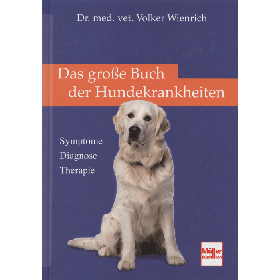 Wienrich Volker, Das grosse Buch der Hundekrankheiten